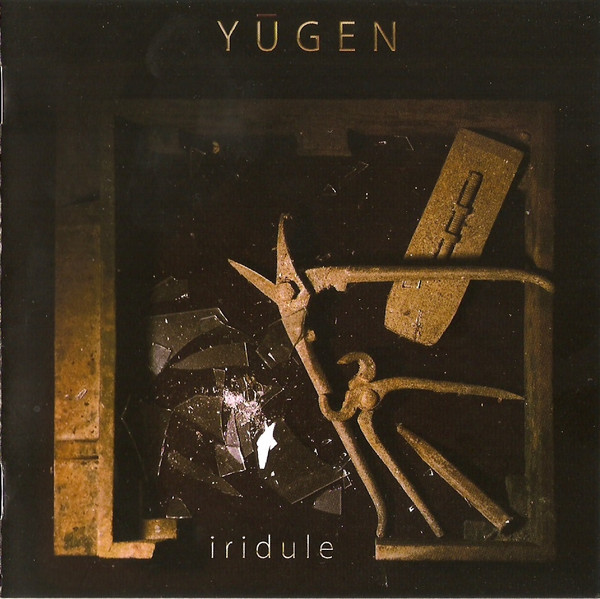 YUGEN - Iridule